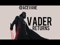 Acevane vader returns