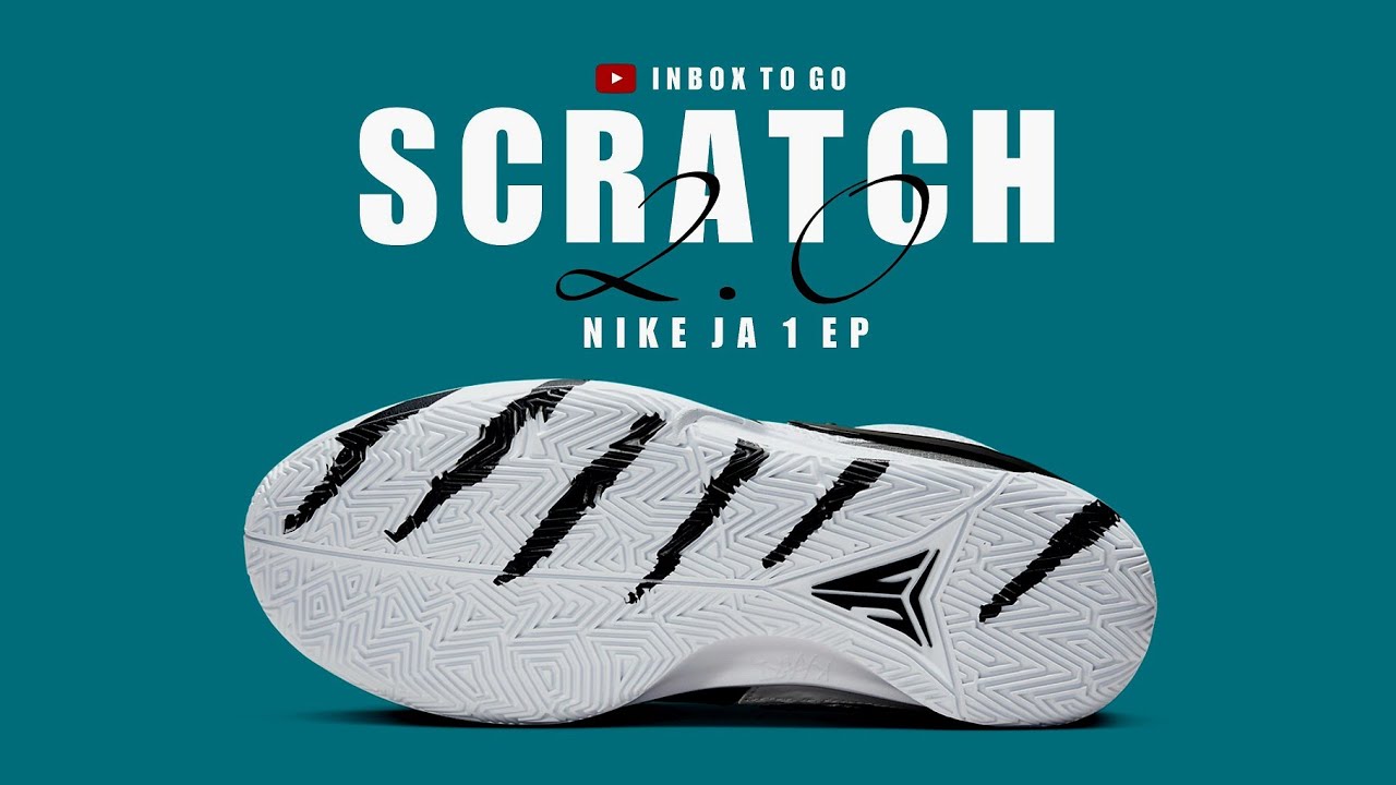 SCRATCH 2.0 2024 Nike JA 1 OFFICIAL LOOK AND RELEASE INFORMATION