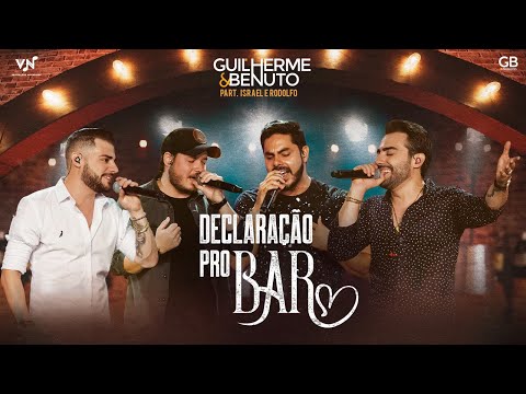 Guilherme e Benuto - Declaração Pro Bar part. Israel e Rodolffo (DVD AMANDO, BEBENDO E SOFRENDO)