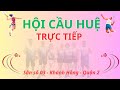 HỘI CẦU HUỆ|| 20-11-2023