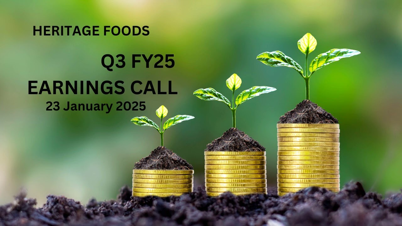 Heritage Foods Earnings Call - Q3 FY25