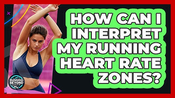 How Can I Interpret My Running Heart Rate Zones?