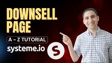 Downsell Page A to Z tutorial in Systeme io