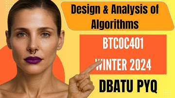 Design & Analysis of Algorithms| BTCOC401| CSE(CS)| Winter 2024| DBATU| PYQ| Enginuity Academy