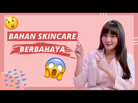 Video: Penilaian Bahan Paling Berbahaya Dalam Kosmetik