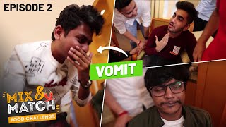 H¥DRA | DYNAMO VOMITED ?|| EPISODE 2 - MIX & MATCH FOOD CHALLENGE ? ft. H¥DRA