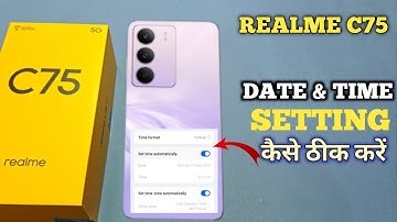 Realme C75 5g Time And Date Setting | How To Set Time And Date In Realme C75 5g
