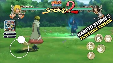 Naruto Ultimate Ninja Storm 2 Mobile On Playstore Android & iOS | Naruto Ninja Storm 2 Mobile