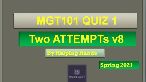 MGT101 quiz 1 spring 2021 solved By Helping Hands