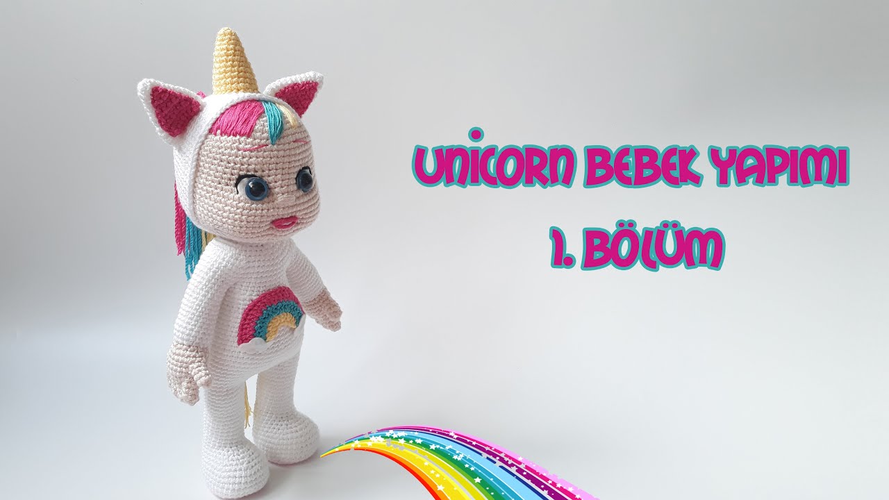 Unicorn Bebek Yapımı 1. Bölüm - Ayak ve Bacak Yapımı