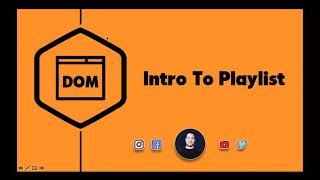 #1-Playlist Intro what is DOM ( JAvaScript DOM Arabic Tutorial )