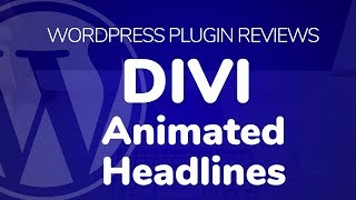 Divi Animated Headlines Review