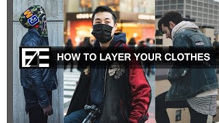 How to | Layering Your Outfits