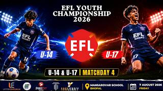 Elite Football League | U-14 & U-17 | Day - 4