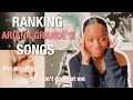 ranking ariana grande&#39;s songs♡