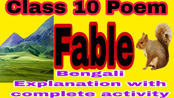 Fable By Ralph Waldo Emerson |Class-10 |Poem |Bengali Explanation with Complete activity
