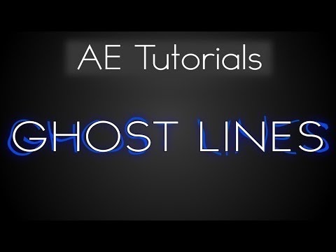 AE Tutorial: Ghost Lines