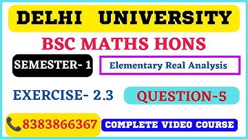 REAL ANALYSIS| exercise-2.3 | Delhi University Bsc maths hons bartle and sherbert infS = - sup(-S)