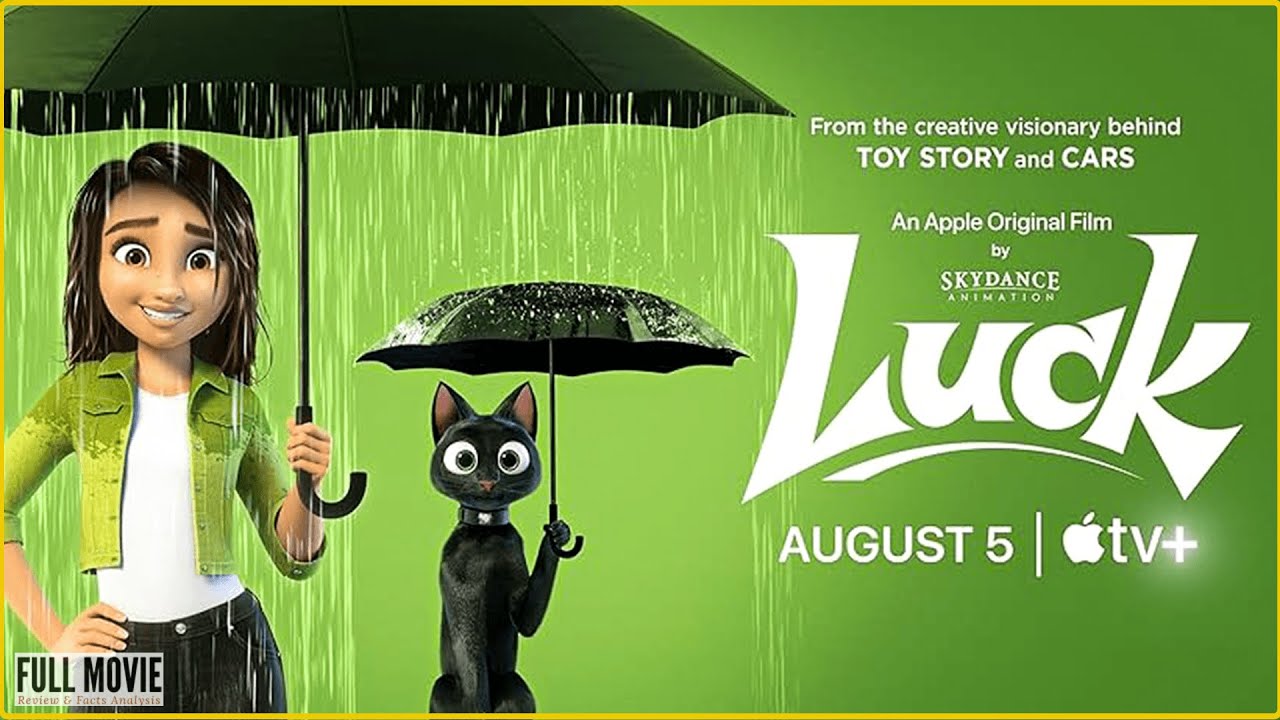 Luck 2022 Full Movie Review And Facts Analysis,  Eva Noblezada, Simon Pegg, Jane Fonda