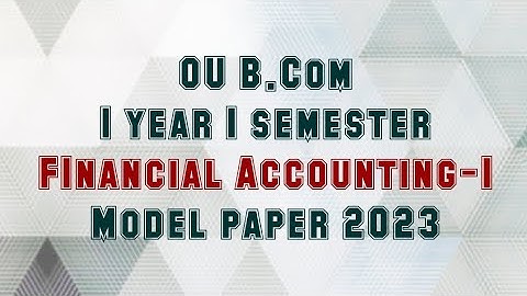 OU B.Com I sem FA-1 model paper 2023