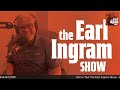 The earl ingram show live  monday march 18th 2024