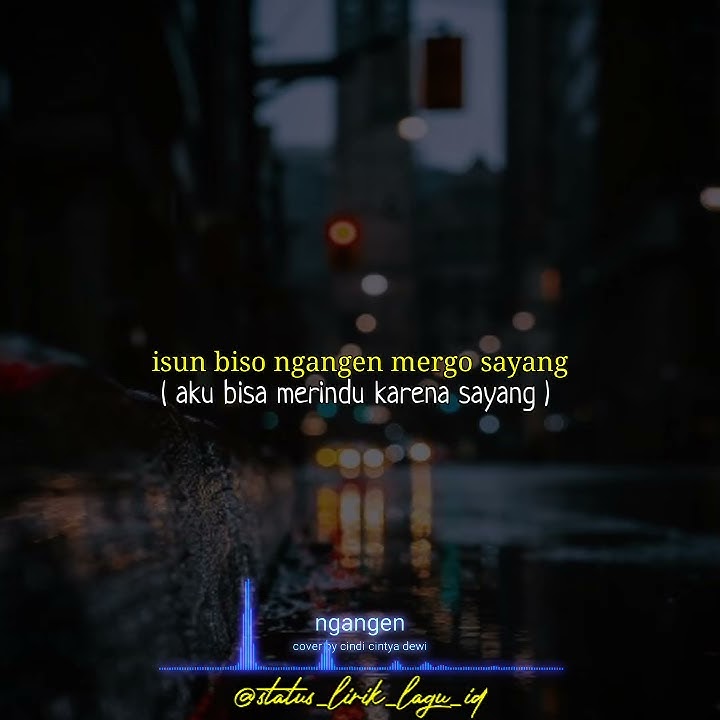 status wa ngangen - cindy cintya dewi