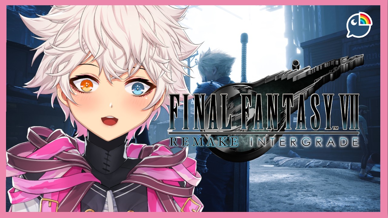 【 FINAL FANTASY VII REMAKE INTERGRADE 】#11 Let's Get Outta Here【 NIJISANJI | Derem Kado 】#squareenix