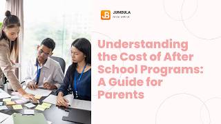 Understanding Afterschool Program Costs: A Complete Guide for Parents
