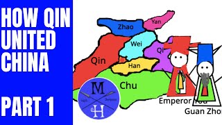 How Qin dynasty united China (Part 1)