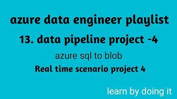 Azure Data Engineering | data factory project 4 |  azure sql to blob data pipeline