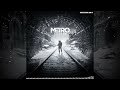 TEARDROPS, PR 2 | METRO EXSODUS SOUNDTRACK | ALEXEY OMELCHUK |  @UniverseMusic1