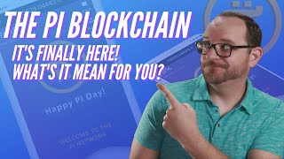 Pi Blockchain - It's FINALLY HERE! A Tour and What It Means for You!