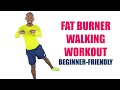 3400 Steps Fat Burner Walking Workout for Beginners