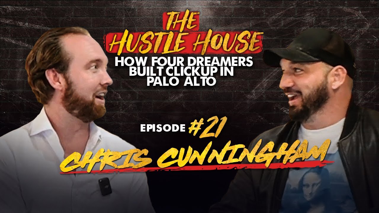 Behind the Scenes of ClickUp’s Rise with Chris Cunningham