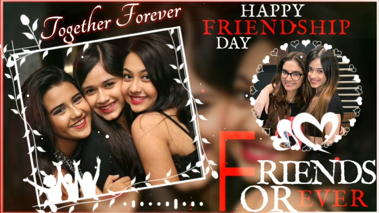 Friendship Day Video Editing 2022 Best friends forever status