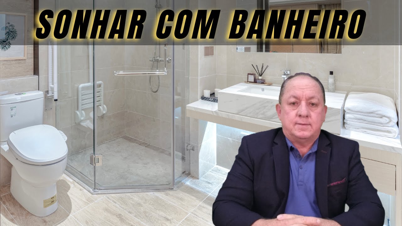 O QUE SIGNIFICA SONHAR COM BANHEIRO - YouTube