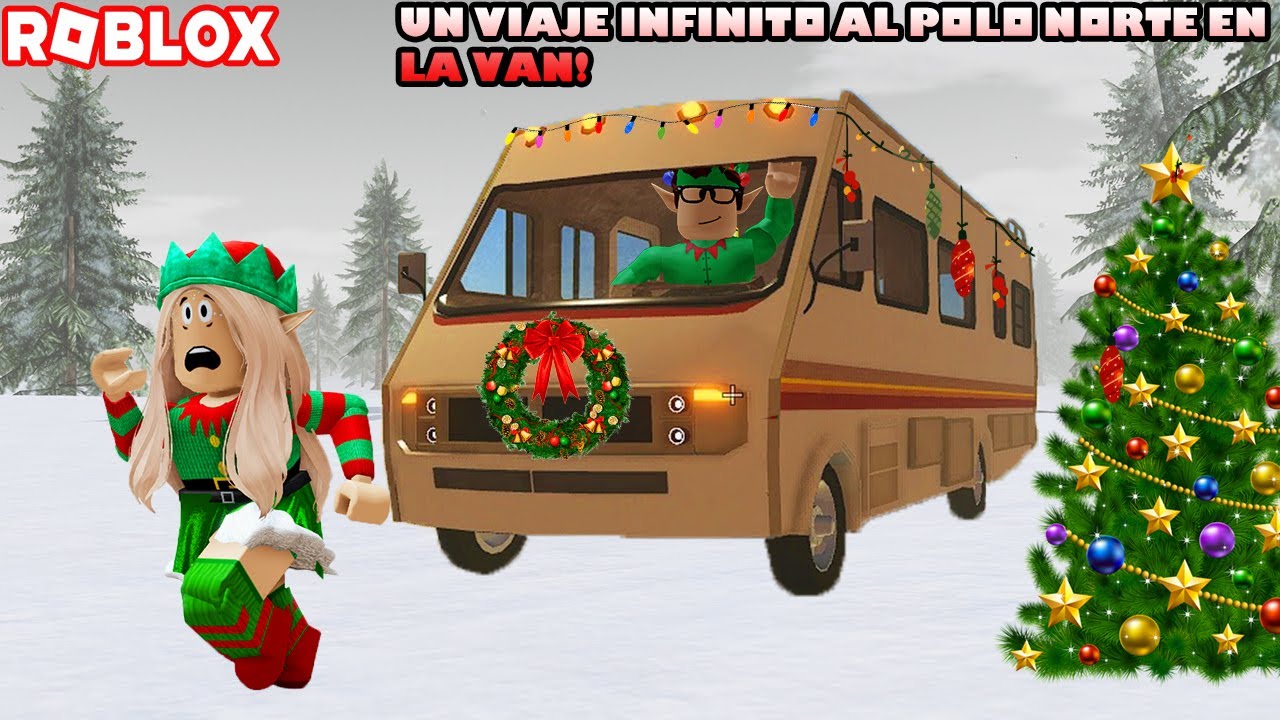 Los Elfos Sam Y Gutti Se Van Al Polo Norte En El Camper Navideño Mas Troll De Roblox! 😂🎅🎄