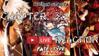 Fate Type Redline Manga Chapters 3.2 - Live Reaction