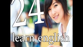 تعلم اللغه الانجليزيه للمبتدئين الدرس 24 learn english