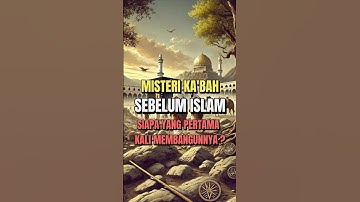 MISTERI KABAH SEBELUM ISLAM❗️#shortsfeed #feedshorts #kabah #makkah #misteri #islam