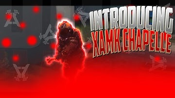 Introducing xAMK Chapelle | By Himself