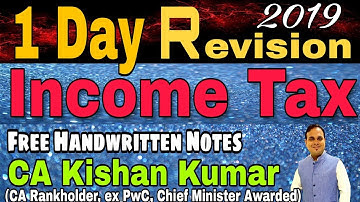 Income Tax 1 Day Revision for Nov 2019 I CA Inter/IPCC
