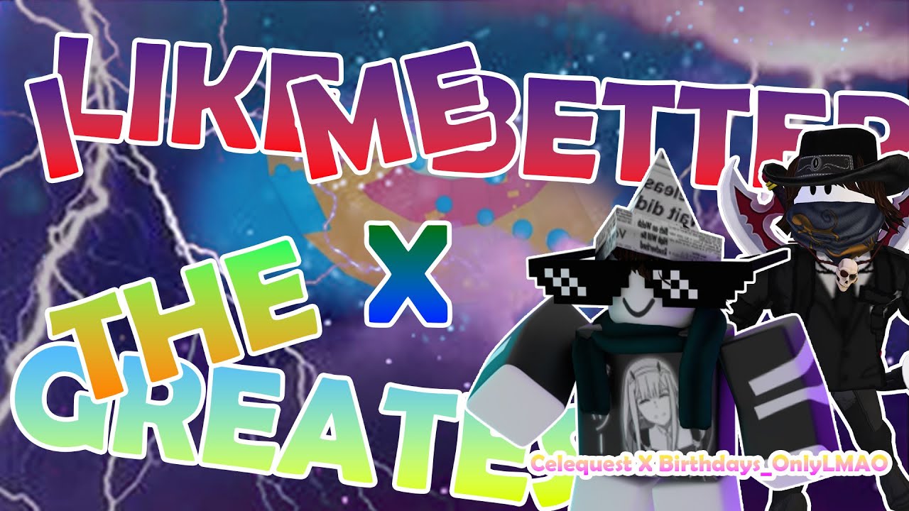 [🥇1st! ] "I Like Me Better X The Greatest" - A ToH Collab Montage w/ Celequest ~ Ft. Tnerf Gaming