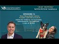 "Just Vetting" with Peter Tanella Ep. 5: From Pet Parent to Founder - Maya Shaposhnik Cadena