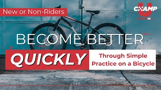 Get Better at Riding - Quickly!