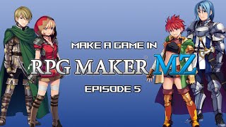 Make a Game in RPG Maker MZ: Episode 5