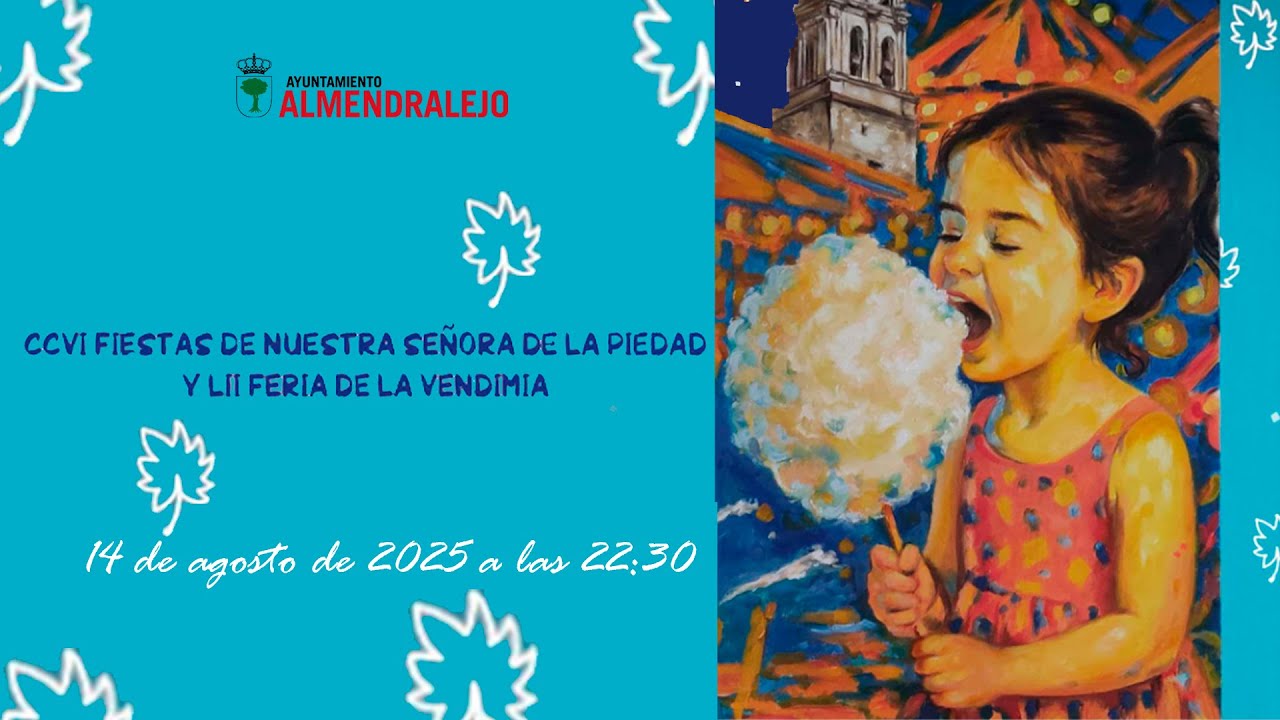 CCVI Fiestas de la Piedad y LII Feria de la Vendimia