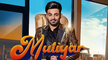 Mutiyar | Resham Singh Anmol | New Punjabi Song 2019 | Challan Song Resham Singh Anmol | Gabruu
