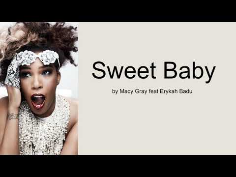 Sweet Baby by Macy Gray feat Erykah Badu (Lyrics) - YouTube