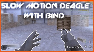 [Bind] SLOW MOTION Desert Eagle (Deagle) Switch With Bind of COD4  |  slow motion deagle switch cod4